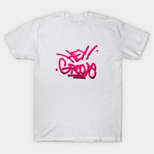 hey groove graffiti tag 2 T-Shirt